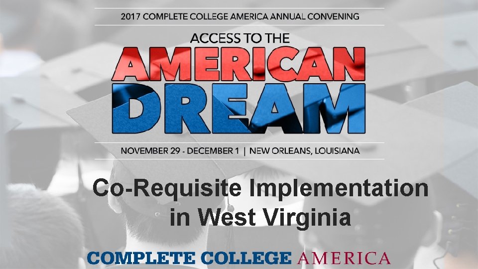 Co-Requisite Implementation in West Virginia 