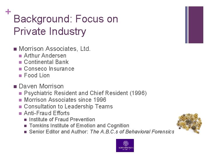 + Background: Focus on Private Industry n Morrison Associates, Ltd. n n n Arthur + Background: Focus on Private Industry n Morrison Associates, Ltd. n n n Arthur