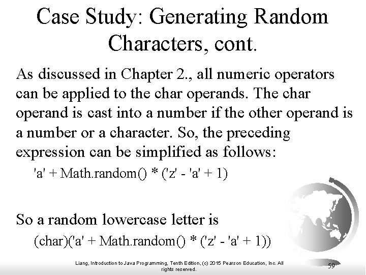 Case Study: Generating Random Characters, cont. As discussed in Chapter 2. , all numeric