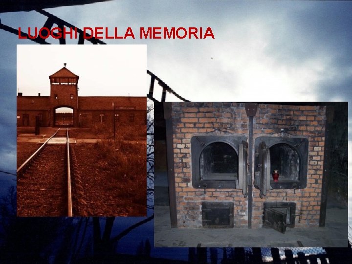 LUOGHI DELLA MEMORIA 