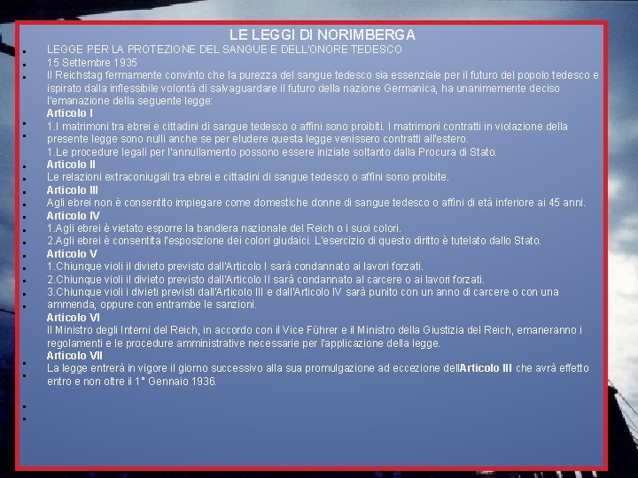 LE LEGGI DI NORIMBERGA • • • • • • LEGGE PER LA PROTEZIONE