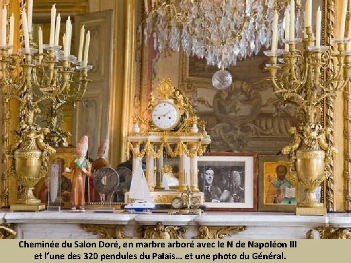 Cheminée du Salon Doré, en marbre arboré avec le N de Napoléon III et