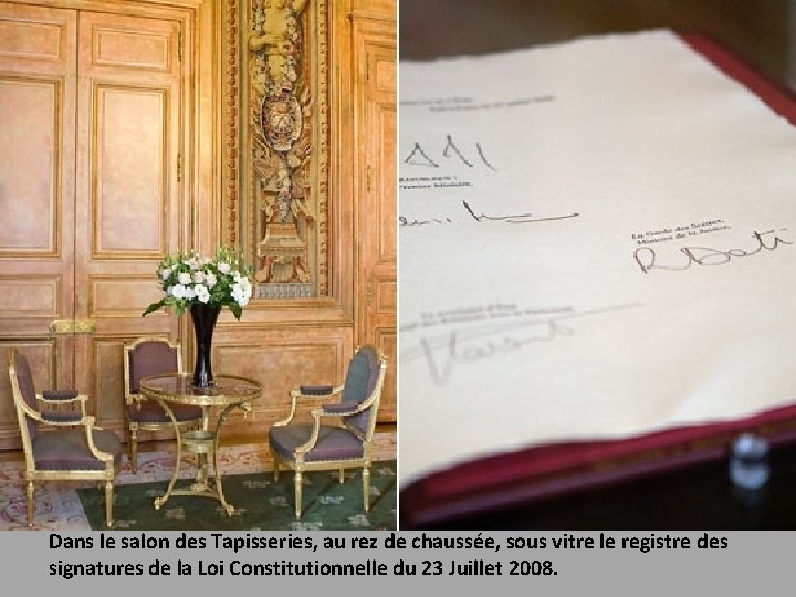 Dans le salon des Tapisseries, au rez de chaussée, sous vitre le registre des