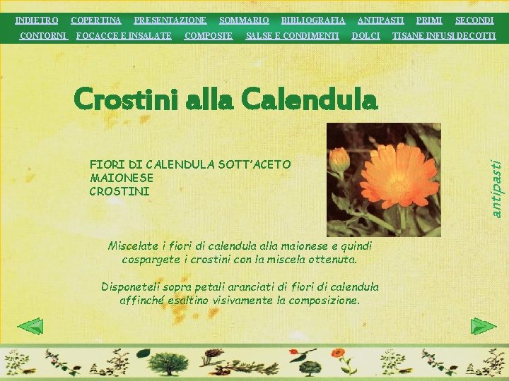 CONTORNI COPERTINA PRESENTAZIONE FOCACCE E INSALATE SOMMARIO COMPOSTE BIBLIOGRAFIA SALSE E CONDIMENTI ANTIPASTI DOLCI