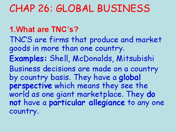 Tnc Examples Fun CHAP 26 GLOBAL BUSINESS 1 What are TNCs