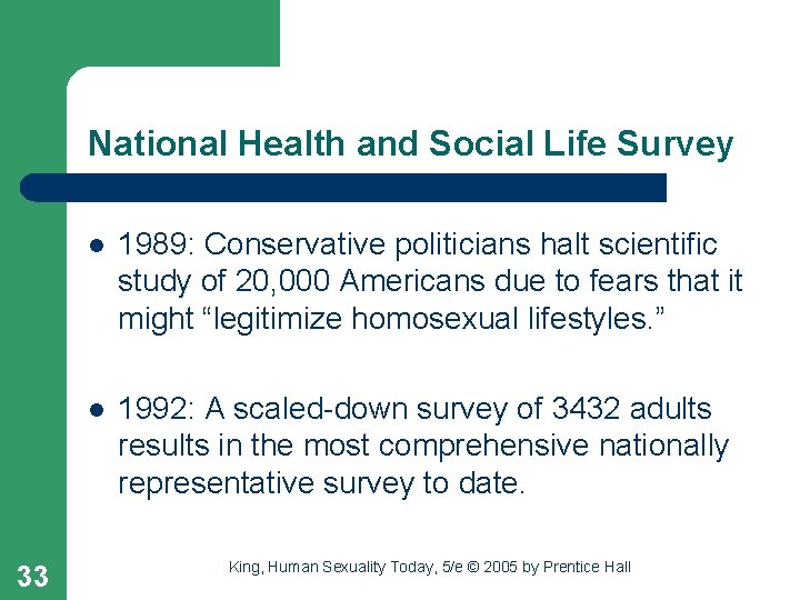 National Health and Social Life Survey 33 l 1989: Conservative politicians halt scientific study