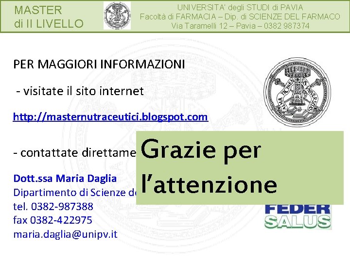 MASTER di II LIVELLO UNIVERSITA’ degli STUDI di PAVIA Facoltà di FARMACIA – Dip.