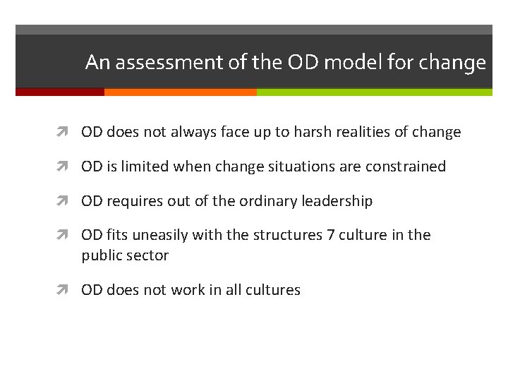 An assessment of the OD model for change OD does not always face up