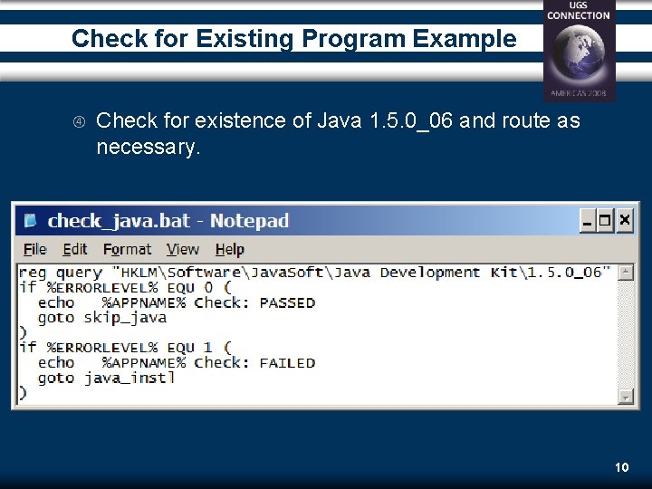 Check for Existing Program Example Check for existence of Java 1. 5. 0_06 and Check for Existing Program Example Check for existence of Java 1. 5. 0_06 and
