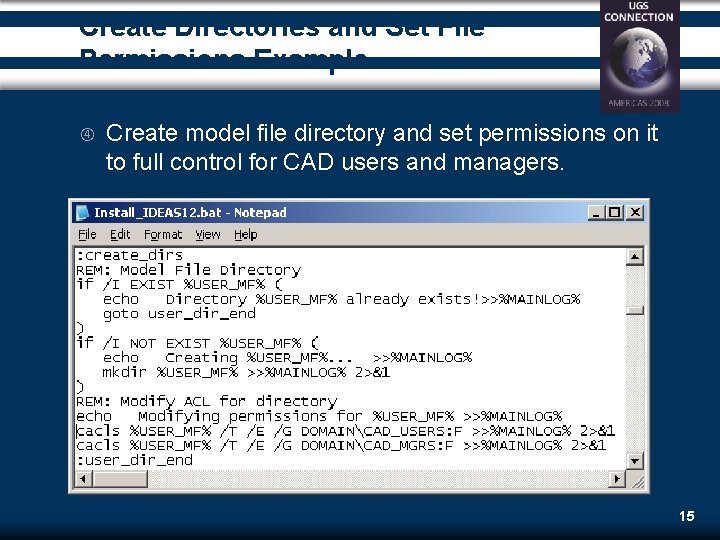 Create Directories and Set File Permissions Example Create model file directory and set permissions Create Directories and Set File Permissions Example Create model file directory and set permissions