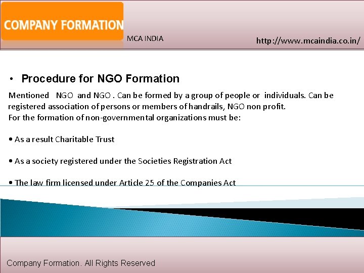 MCA INDIA Coimbatore, India http: //www. mcaindia. co. in/ • Procedure for NGO Formation