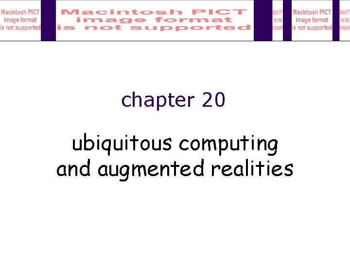 chapter 20 ubiquitous computing and augmented realities 
