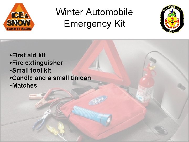 Winter Automobile Emergency Kit • First aid kit • Fire extinguisher • Small tool