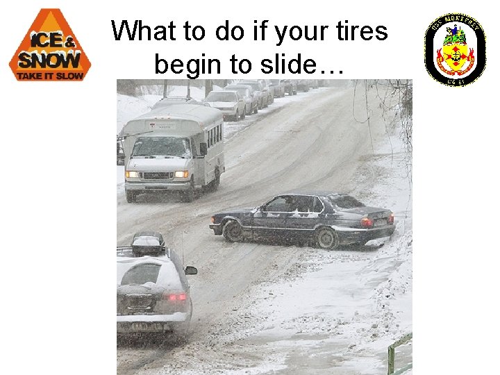 What to do if your tires begin to slide… 