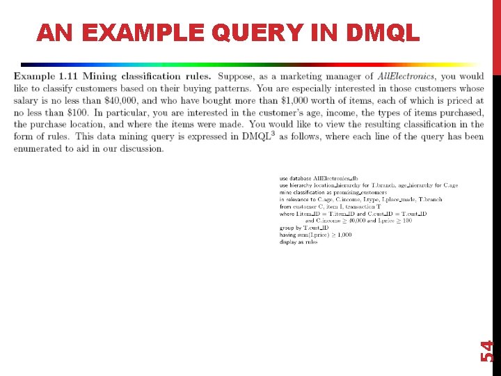 54 AN EXAMPLE QUERY IN DMQL 