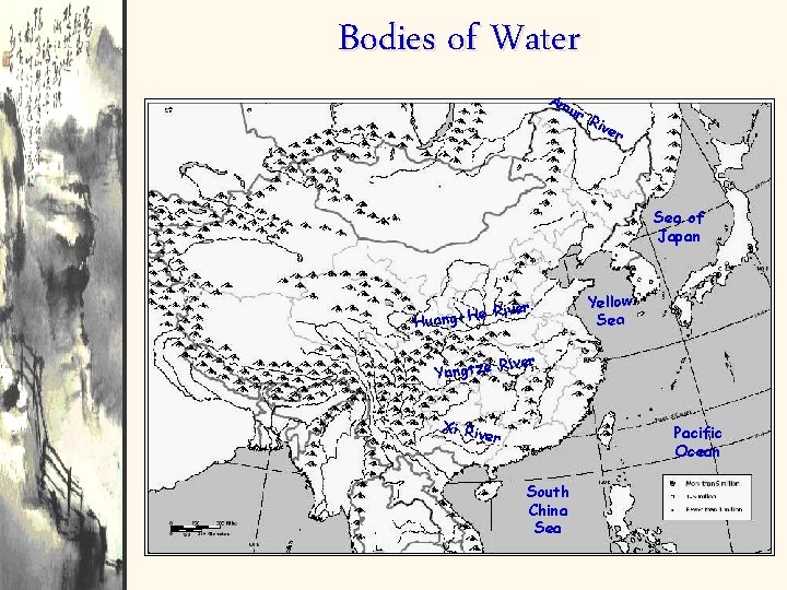Bodies of Water Am ur Riv er Sea of Japan e River H g