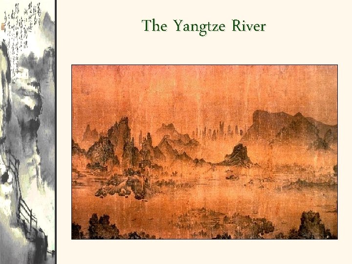 The Yangtze River 