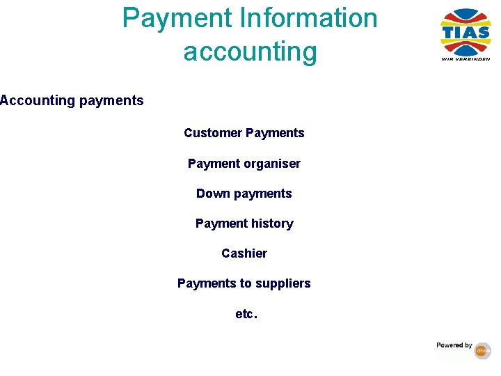 Payment Information accounting Accounting payments Customer Payments Payment organiser Down payments Payment history Cashier