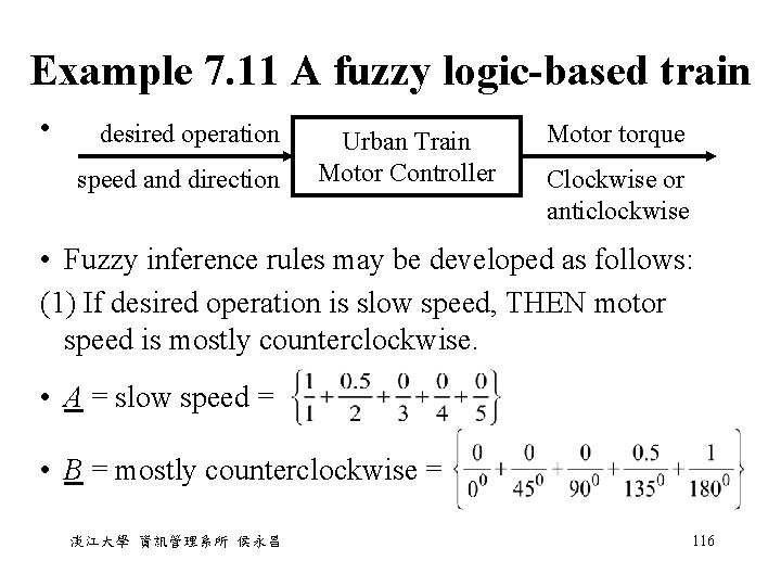 Example 7. 11 A fuzzy logic-based train • desired operation speed and direction Urban Example 7. 11 A fuzzy logic-based train • desired operation speed and direction Urban