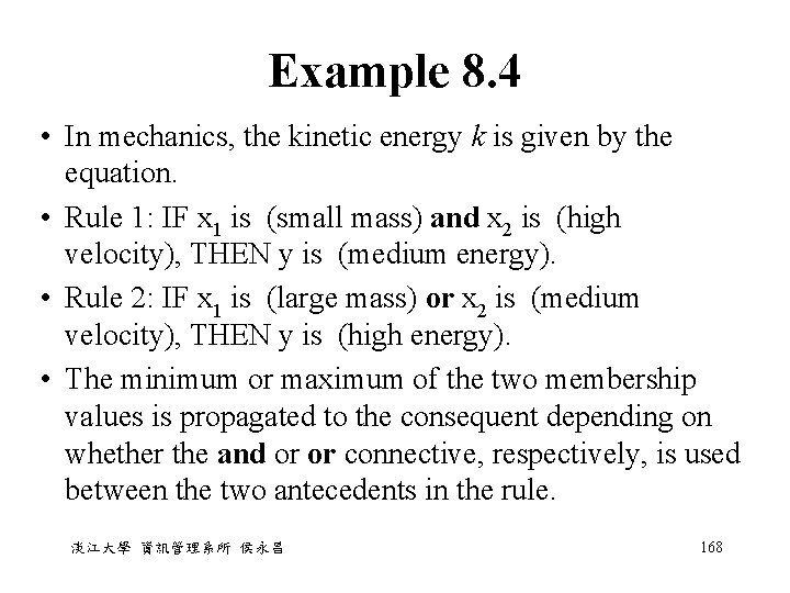 Example 8. 4 • In mechanics, the kinetic energy k is given by the Example 8. 4 • In mechanics, the kinetic energy k is given by the