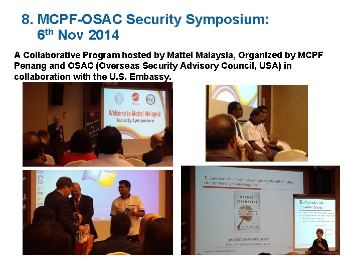 8. MCPF-OSAC Security Symposium: 6 th Nov 2014 A Collaborative Program hosted by Mattel