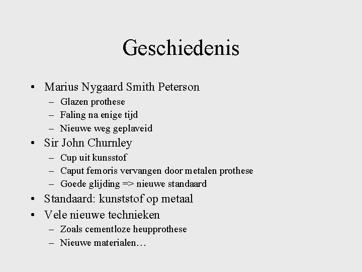 Geschiedenis • Marius Nygaard Smith Peterson – Glazen prothese – Faling na enige tijd