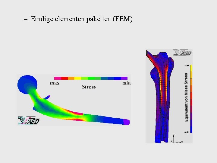 – Eindige elementen paketten (FEM) 