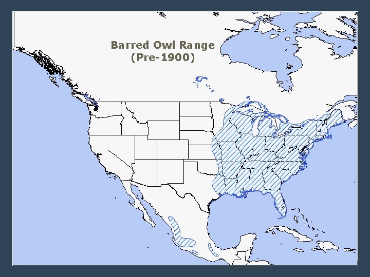Barred Owl Range (Pre-1900) 