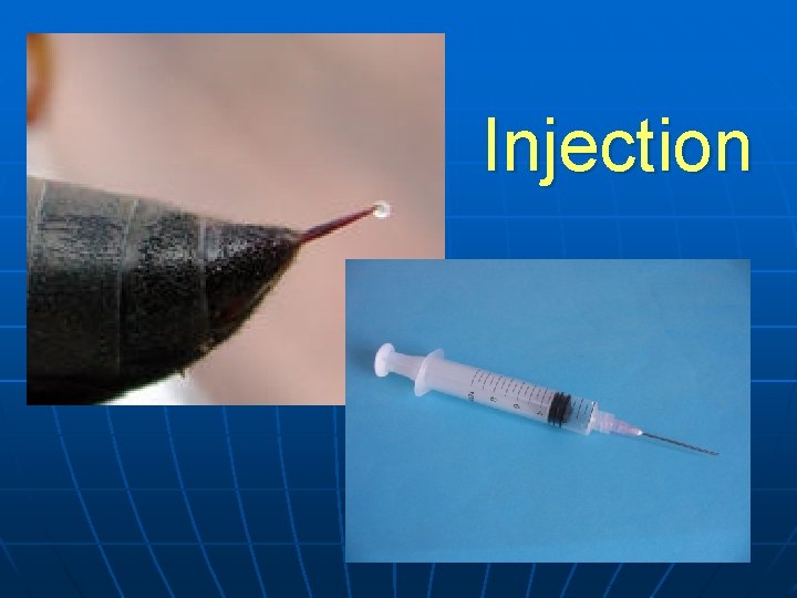 Injection 