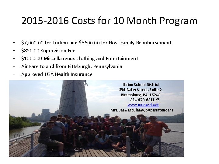 2015 -2016 Costs for 10 Month Program • • • $7, 000. 00 for