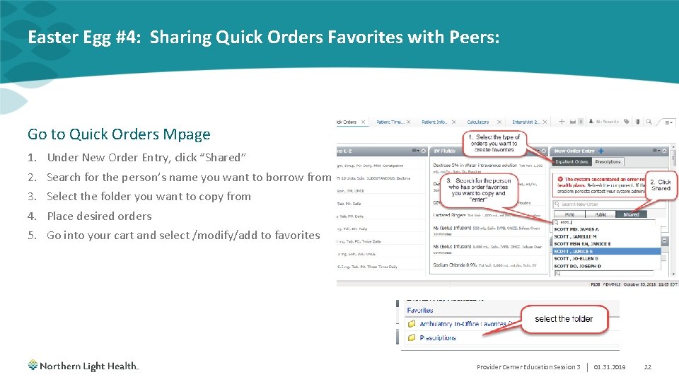 Easter Egg #4: Sharing Quick Orders Favorites with Peers: Go to Quick Orders Mpage