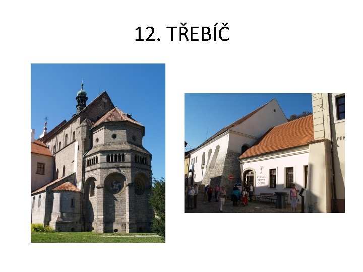 12. TŘEBÍČ 