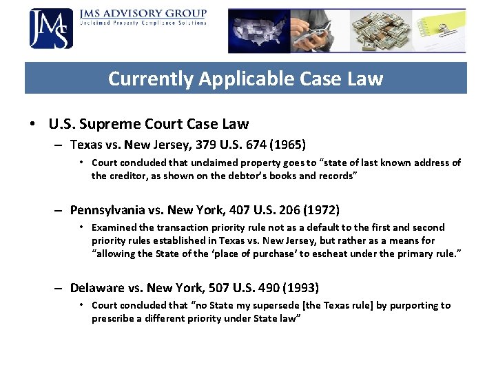 Currently Applicable Case Law • U. S. Supreme Court Case Law – Texas vs. Currently Applicable Case Law • U. S. Supreme Court Case Law – Texas vs.
