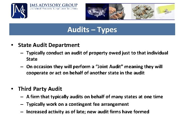 Audits – Types • State Audit Department – Typically conduct an audit of property Audits – Types • State Audit Department – Typically conduct an audit of property