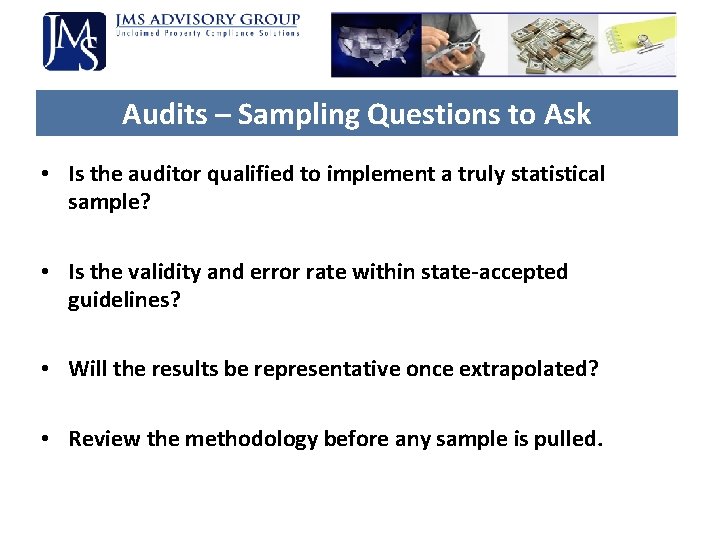 Audits – Sampling Questions to Ask • Is the auditor qualified to implement a Audits – Sampling Questions to Ask • Is the auditor qualified to implement a