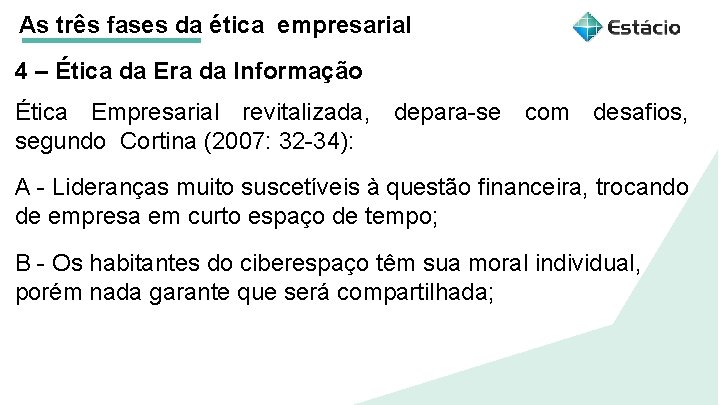 As três fases da ética empresarial 4 – Ética da Era da Informação Ética