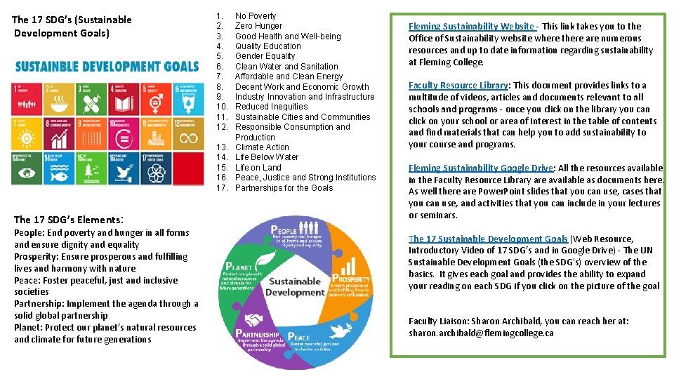 The 17 SDG’s (Sustainable Development Goals) 1. 2. 3. 4. 5. 6. 7. 8.