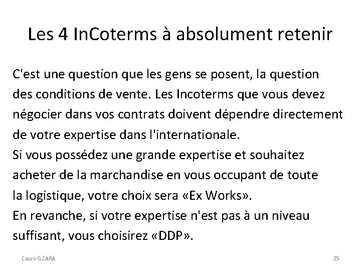 Les 4 In. Coterms à absolument retenir C'est une question que les gens se