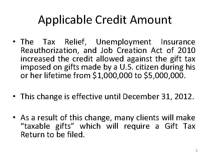 Applicable Credit Amount • The Tax Relief, Unemployment Insurance Reauthorization, and Job Creation Act