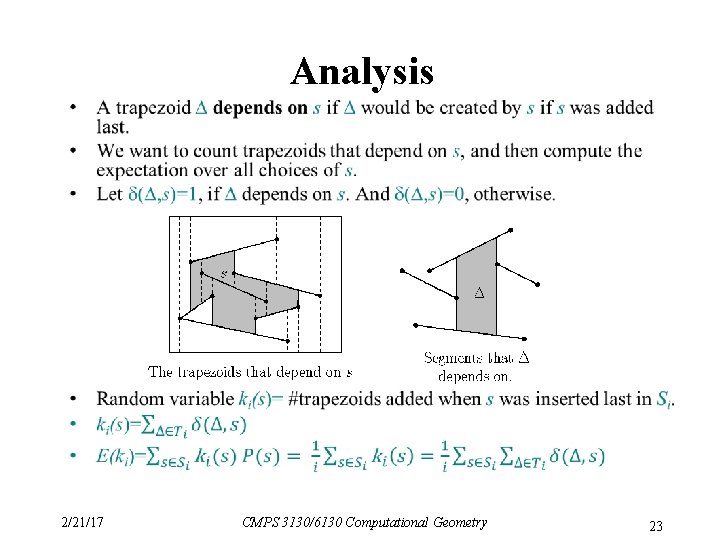 Analysis 2/21/17 CMPS 3130/6130 Computational Geometry 23 