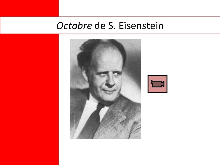 Octobre de S. Eisenstein 