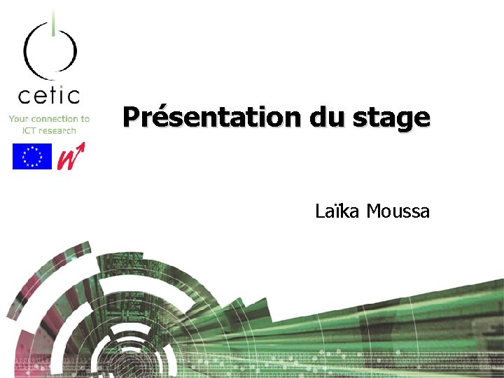 Présentation du stage Laïka Moussa 