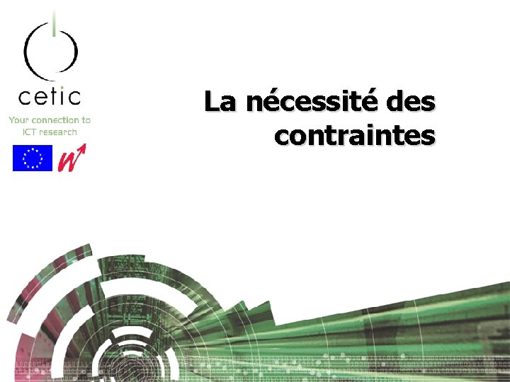 La nécessité des contraintes 