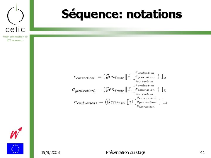 Séquence: notations 19/9/2003 Présentation du stage 41 
