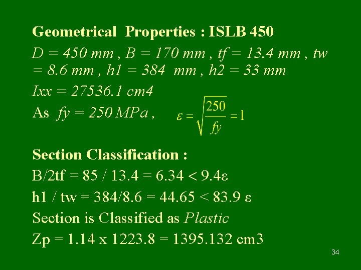 Geometrical Properties : ISLB 450 D = 450 mm , B = 170 mm