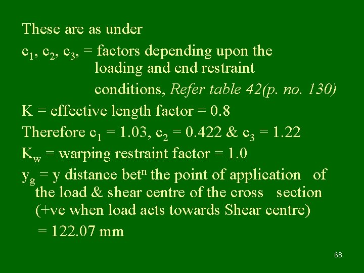 These are as under c 1, c 2, c 3, = factors depending upon