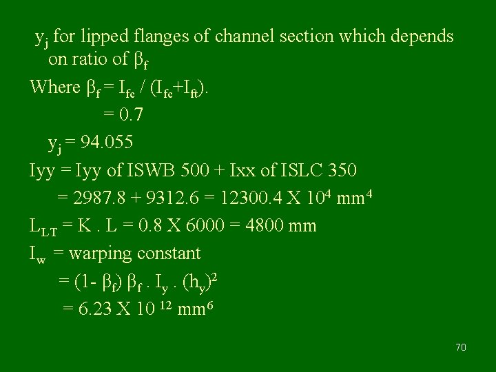 yj for lipped flanges of channel section which depends on ratio of βf Where