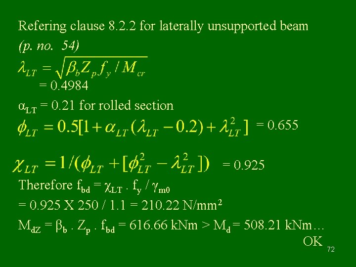 Refering clause 8. 2. 2 for laterally unsupported beam (p. no. 54) = 0.