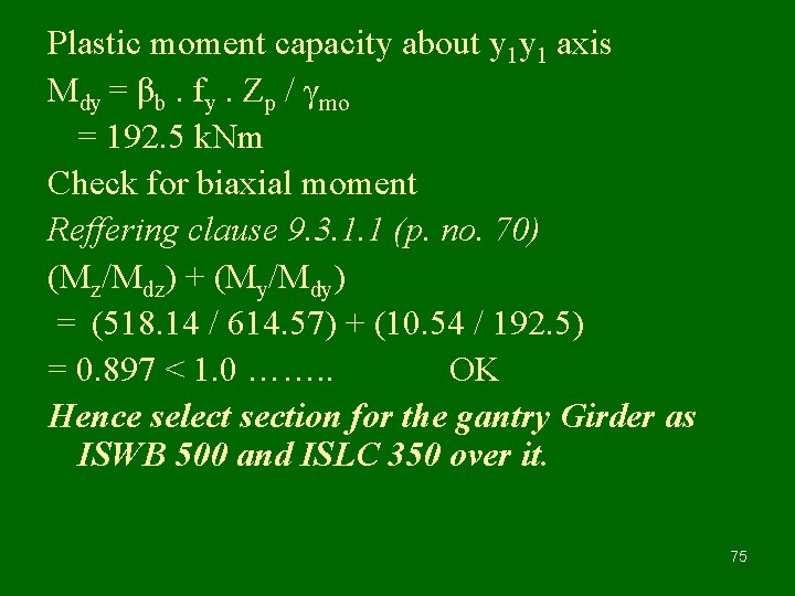 Plastic moment capacity about y 1 y 1 axis Mdy = βb. fy. Zp