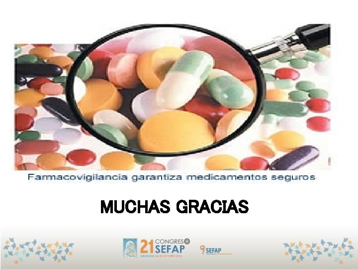 MUCHAS GRACIAS MUCHAS GRACIAS